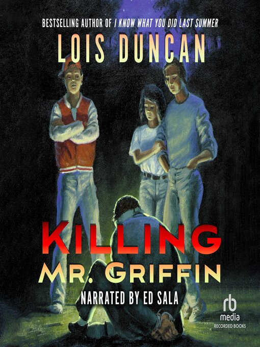 Title details for Killing Mr. Griffin by Lois Duncan - Wait list
